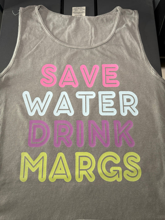 Save Water Drink Margs CC Tank