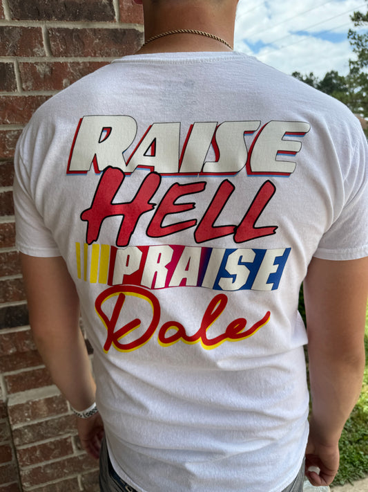 Raise Hell Praise Dale