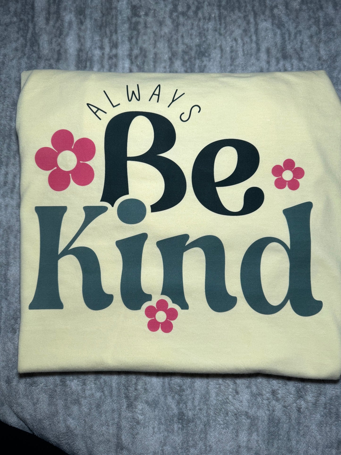 Be Kind